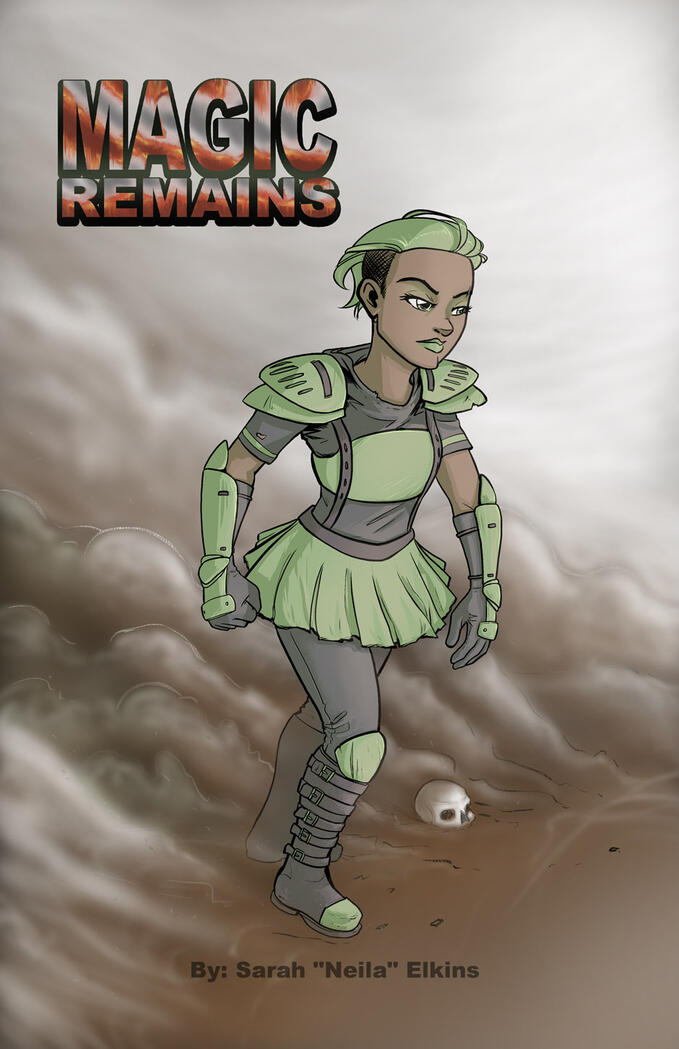 Magic Remains Comic Cover A dark skinned girl emerges from billowing smoke and dust while wearing mint green armor and a matching green skirt over dark denim jeans and mismatched boots. There is a skull at her feet. Text on the image reads "Magic Remains"